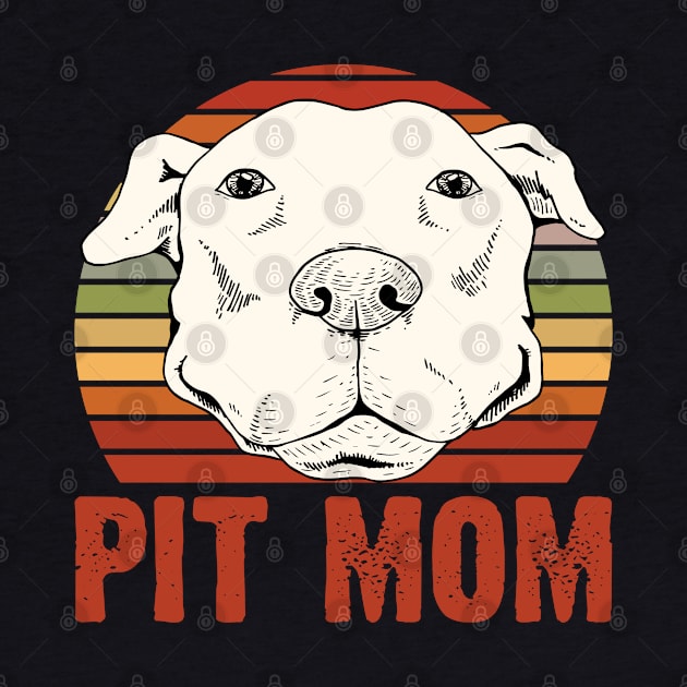 Pit Mom American Pitbull Pet Owner Dog Lover by sBag-Designs